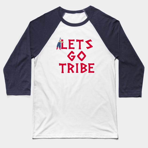 Lets Go Tribe - Navy Baseball T-Shirt by KFig21